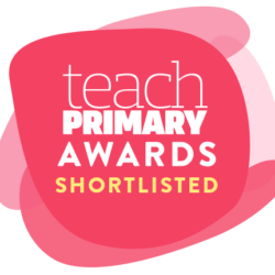 Teach Primary Awards Shortlisted